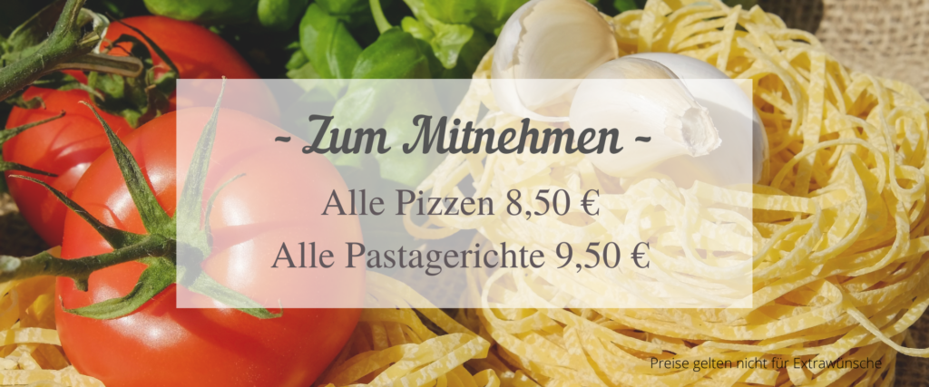 Pizza und Pasta zum Mitnehmen im Angebot